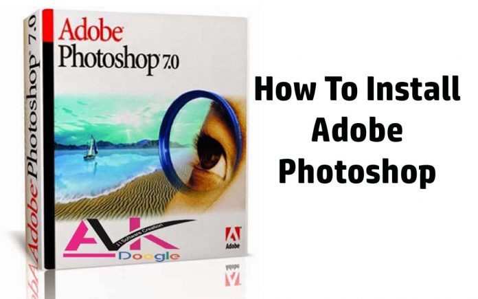 How To Install Adobe Photoshop