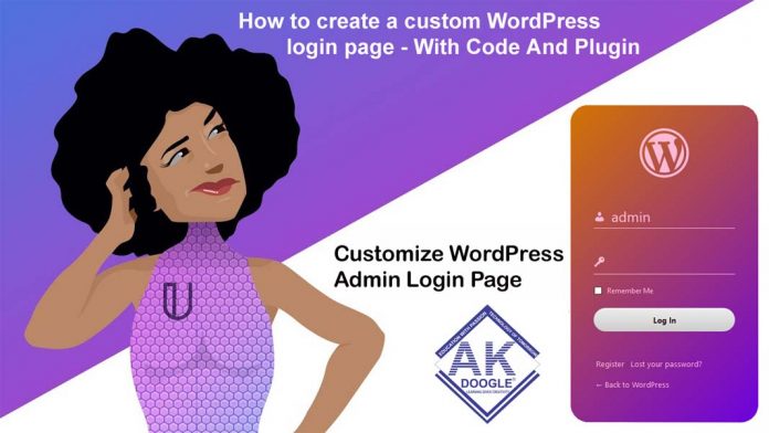 Customize-WordPress-Admin-Login-Page-Akdoogle-ak Customize-WordPress-Admin-Login-Page-Akdoogle