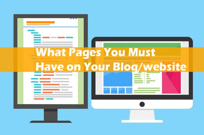 What Pages You Must Have on Your Blog