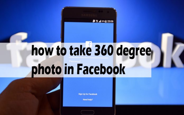 how to take 360 degree photo in Facebook.