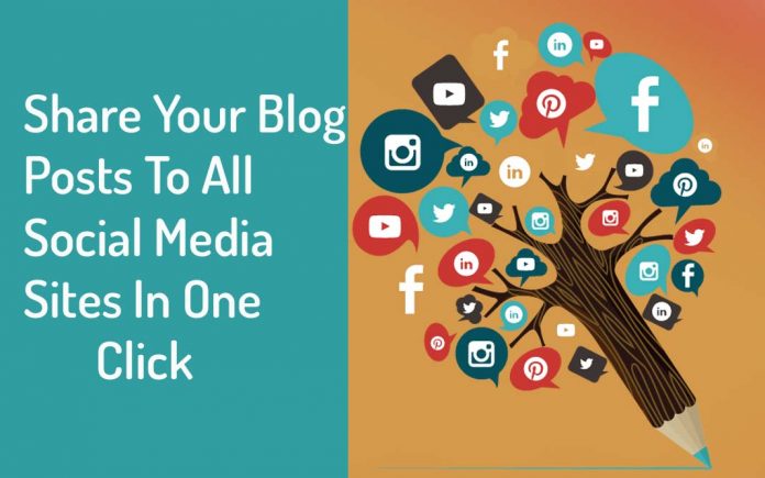 Share Your Blog Posts To All Social Networking Sites In One Click